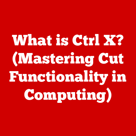 What is Ctrl X? (Mastering Cut Functionality in Computing)