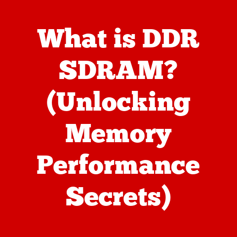What is DDR SDRAM? (Unlocking Memory Performance Secrets)