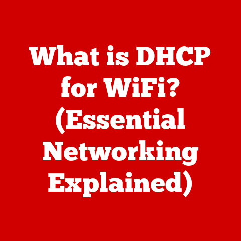 What is DHCP for WiFi? (Essential Networking Explained)