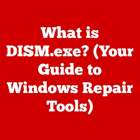 What is DISM.exe? (Your Guide to Windows Repair Tools)