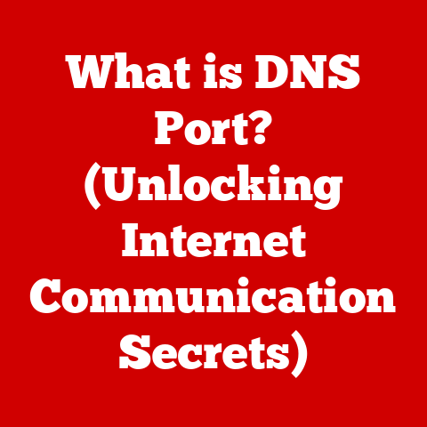 What is DNS Port? (Unlocking Internet Communication Secrets)