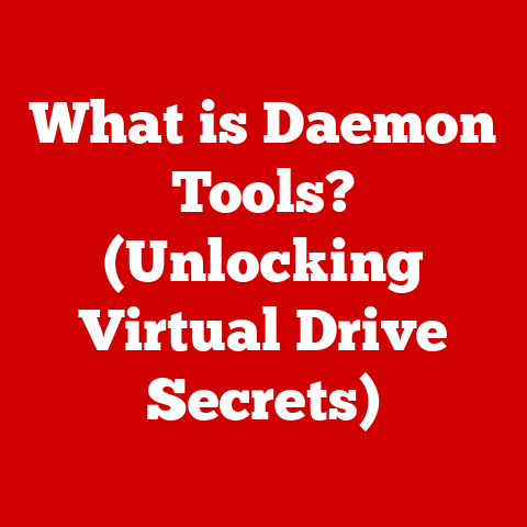 What is Daemon Tools? (Unlocking Virtual Drive Secrets)