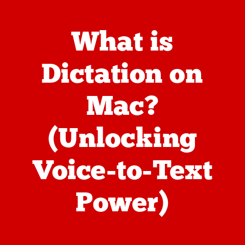 What is Dictation on Mac? (Unlocking Voice-to-Text Power)