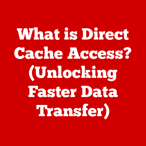 What is Direct Cache Access? (Unlocking Faster Data Transfer)