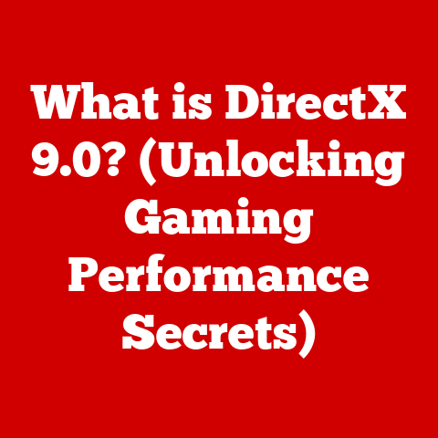 What is DirectX 9.0? (Unlocking Gaming Performance Secrets)