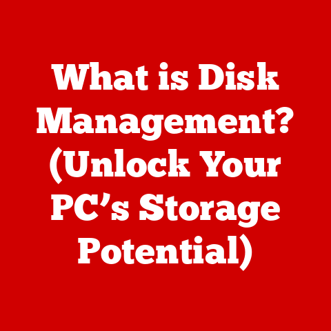 What is Disk Management? (Unlock Your PC’s Storage Potential)