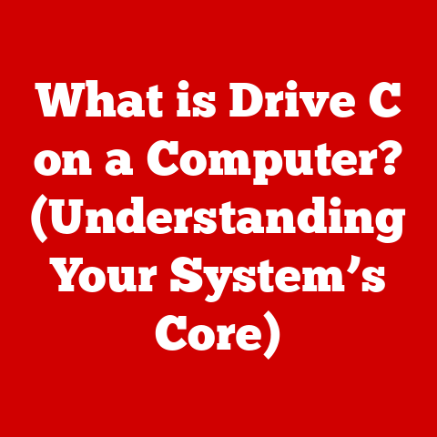What is Drive C on a Computer? (Understanding Your System’s Core)