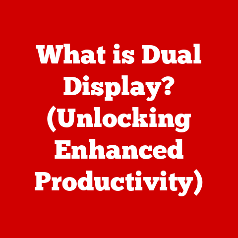 What is Dual Display? (Unlocking Enhanced Productivity)
