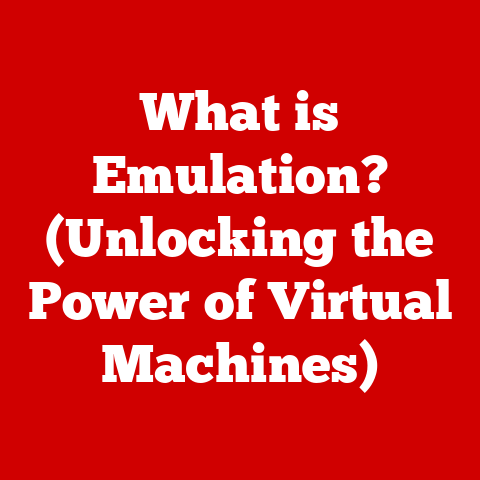 What is Emulation? (Unlocking the Power of Virtual Machines)