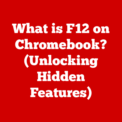 What is F12 on Chromebook? (Unlocking Hidden Features)