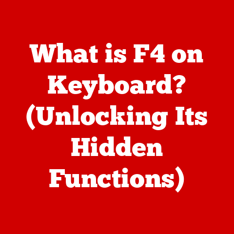 What is F4 on Keyboard? (Unlocking Its Hidden Functions)