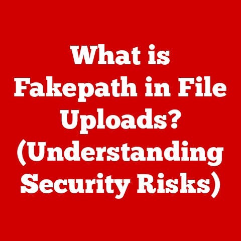 What is Fakepath in File Uploads? (Understanding Security Risks)