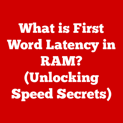 What is First Word Latency in RAM? (Unlocking Speed Secrets)