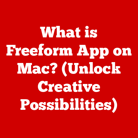What is Freeform App on Mac? (Unlock Creative Possibilities)