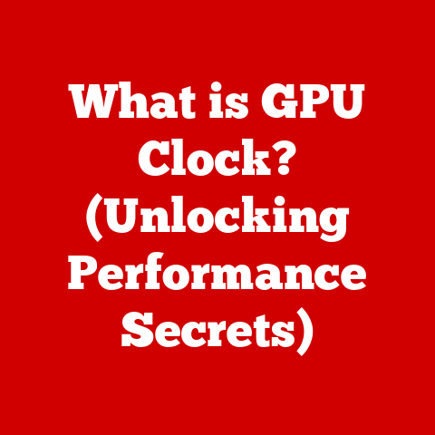What is GPU Clock? (Unlocking Performance Secrets)