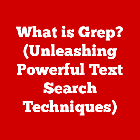 What is Grep? (Unleashing Powerful Text Search Techniques)