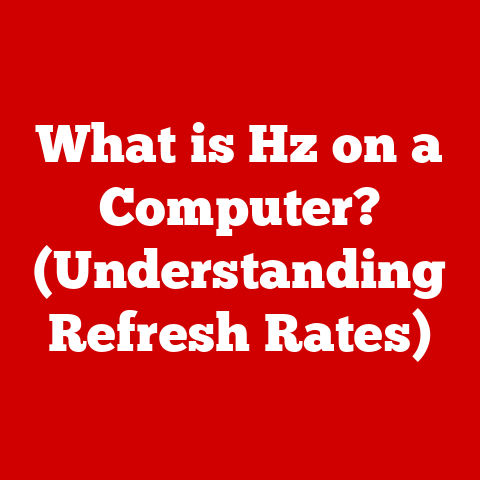 What is Hz on a Computer? (Understanding Refresh Rates)