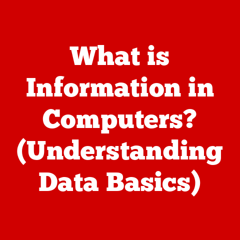 What is Information in Computers? (Understanding Data Basics)
