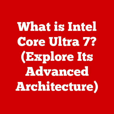 What is Intel Core Ultra 7? (Explore Its Advanced Architecture)