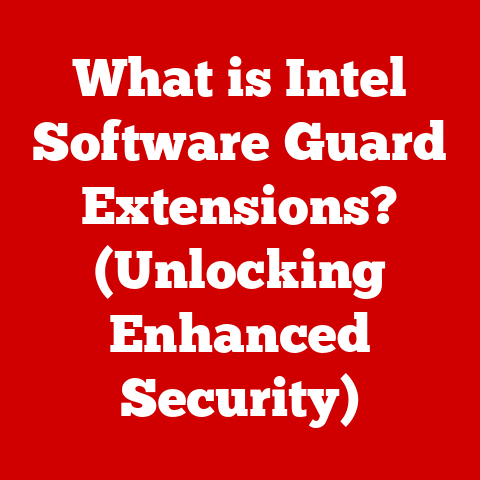 What is Intel Software Guard Extensions? (Unlocking Enhanced Security)