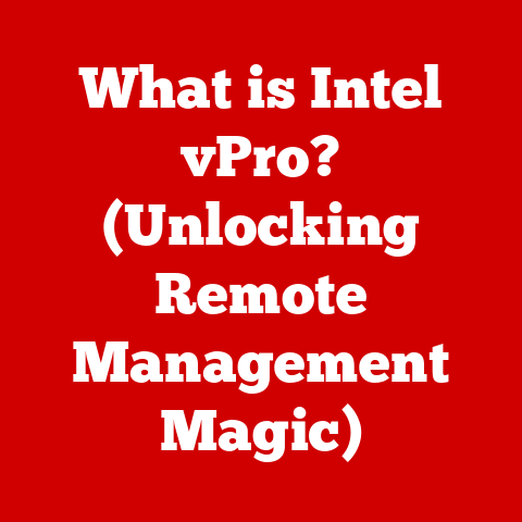 What is Intel vPro? (Unlocking Remote Management Magic)