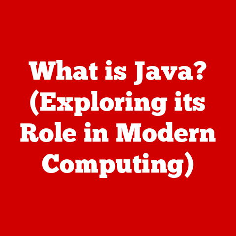 What is Java? (Exploring its Role in Modern Computing)