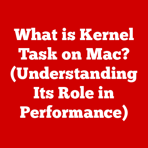 What is Kernel Task on Mac? (Understanding Its Role in Performance)