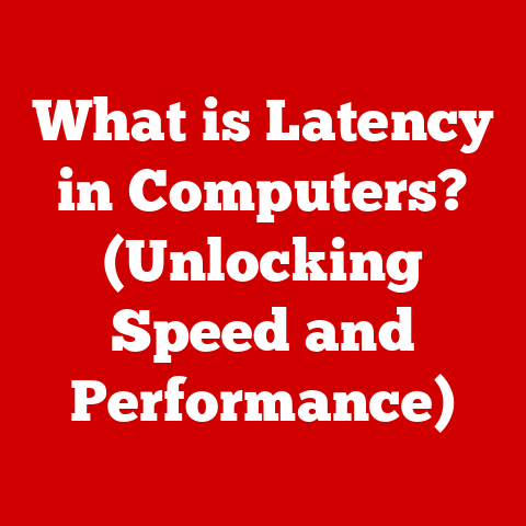 What is Latency in Computers? (Unlocking Speed and Performance)