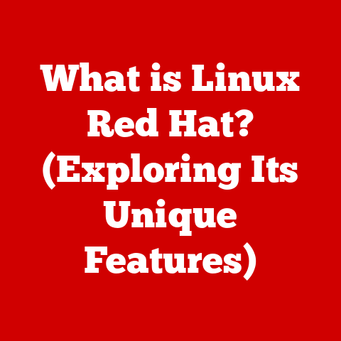 What is Linux Red Hat? (Exploring Its Unique Features)