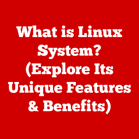 What is Linux System? (Explore Its Unique Features & Benefits)