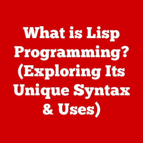 What is Lisp Programming? (Exploring Its Unique Syntax & Uses)