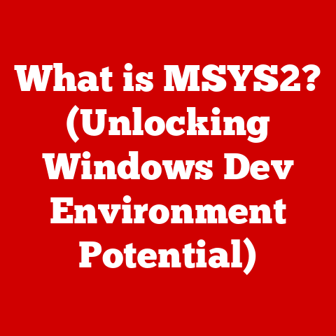 What is MSYS2? (Unlocking Windows Dev Environment Potential)