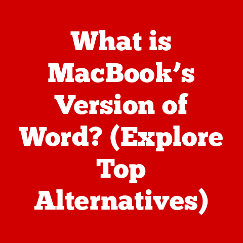 What is MacBook’s Version of Word? (Explore Top Alternatives)