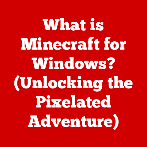 What is Minecraft for Windows? (Unlocking the Pixelated Adventure)