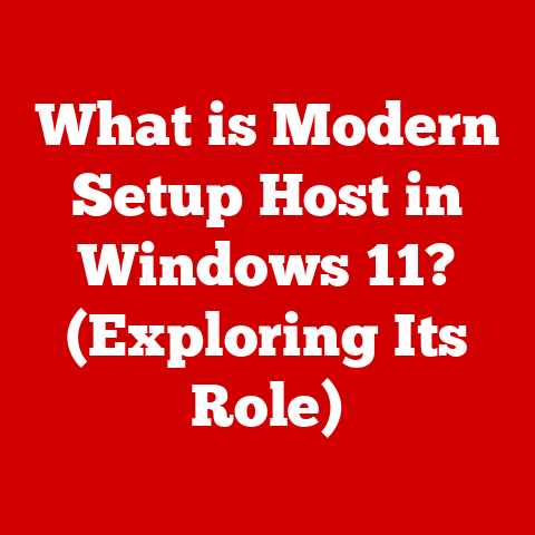 What is Modern Setup Host in Windows 11? (Exploring Its Role)