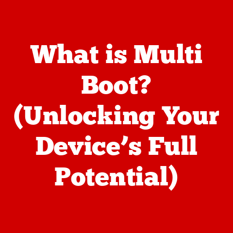 What is Multi Boot? (Unlocking Your Device’s Full Potential)