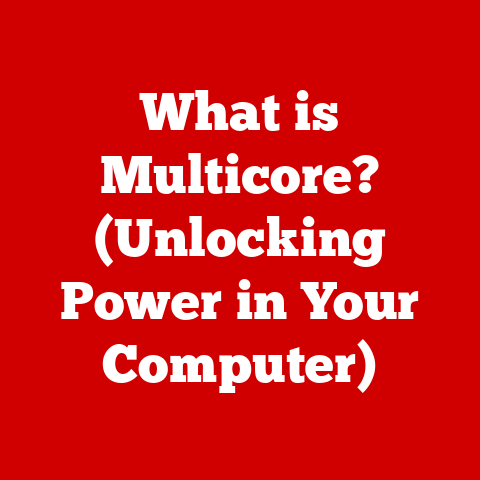 What is Multicore? (Unlocking Power in Your Computer)