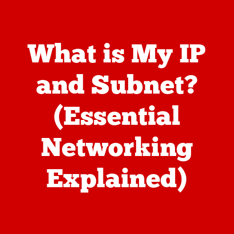 What is My IP and Subnet? (Essential Networking Explained)