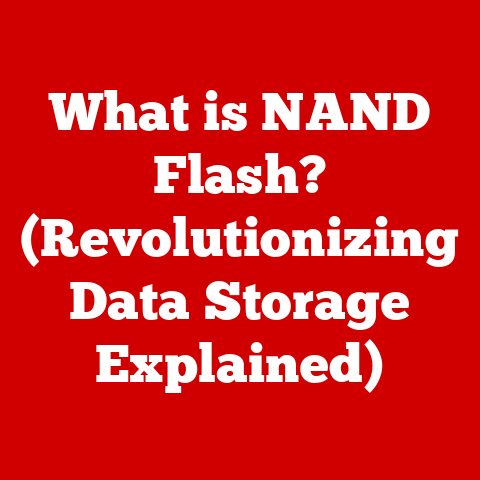 What is NAND Flash? (Revolutionizing Data Storage Explained)
