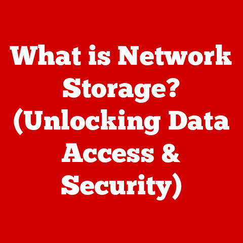 What is Network Storage? (Unlocking Data Access & Security)