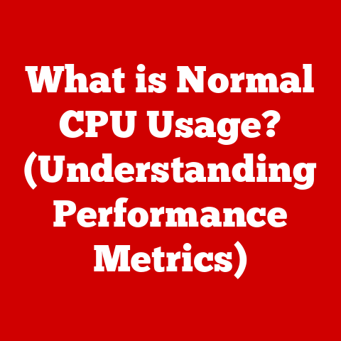 What is Normal CPU Usage? (Understanding Performance Metrics)