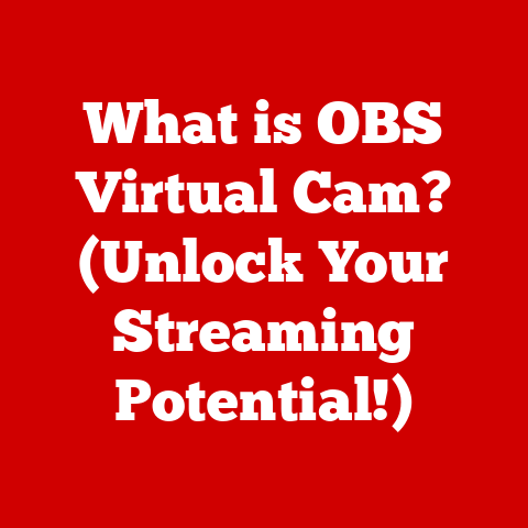 What is OBS Virtual Cam? (Unlock Your Streaming Potential!)
