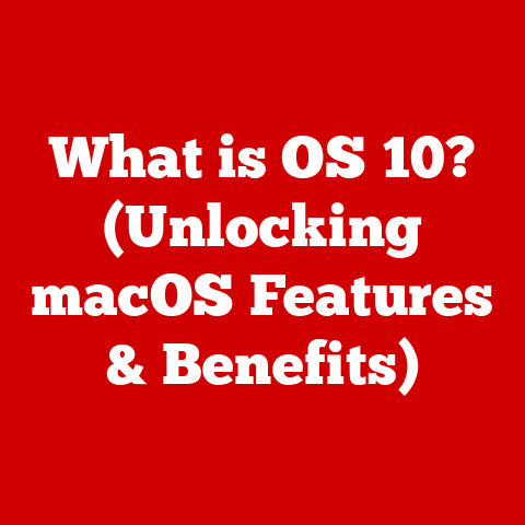 What is OS 10? (Unlocking macOS Features & Benefits)