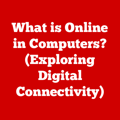 What is Online in Computers? (Exploring Digital Connectivity)