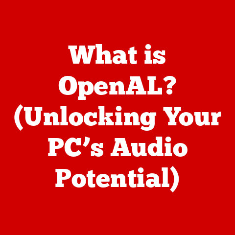 What is OpenAL? (Unlocking Your PC’s Audio Potential)
