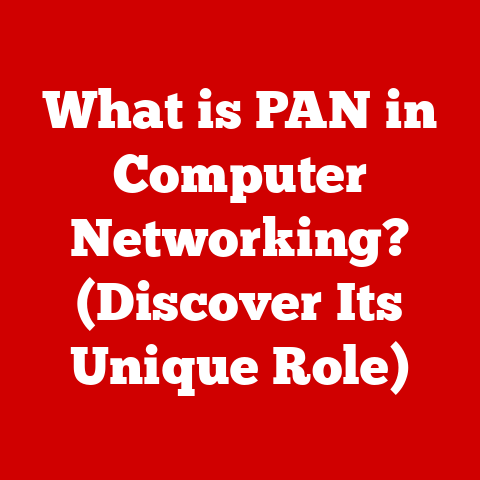 What is PAN in Computer Networking? (Discover Its Unique Role)