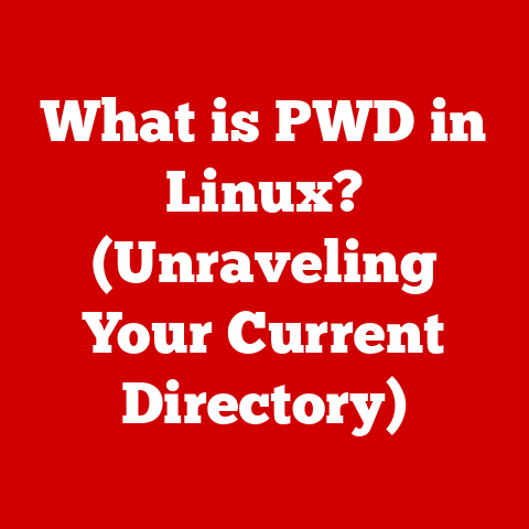 What is PWD in Linux? (Unraveling Your Current Directory)