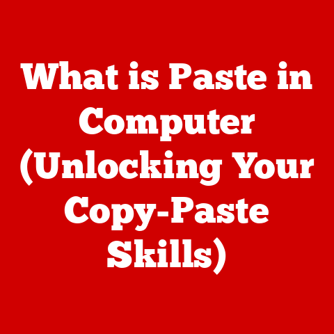 What is Paste in Computer (Unlocking Your Copy-Paste Skills)