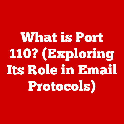 What is Port 110? (Exploring Its Role in Email Protocols)