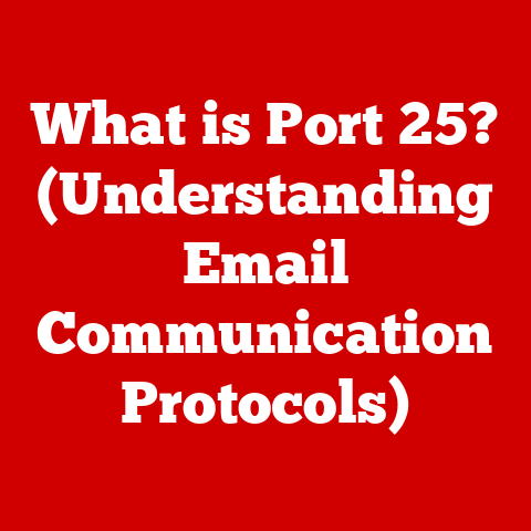 What is Port 25? (Understanding Email Communication Protocols)